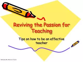 Reviving the Passion for Teaching
