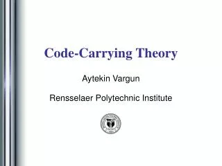 Code-Carrying Theory