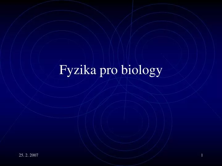fyzika pro biology