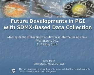 Future Developments in PGI with SDMX-Based Data Collection
