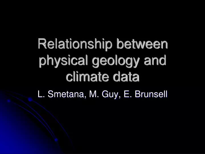 relationship between physical geology and climate data