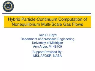 Hybrid Particle-Continuum Computation of Nonequilibrium Multi-Scale Gas Flows