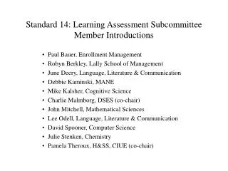 Standard 14: Learning Assessment Subcommittee Member Introductions