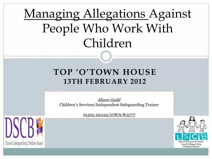 managing allegations against people who work with children