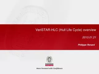 VeriSTAR-HLC (Hull Life Cycle) overview