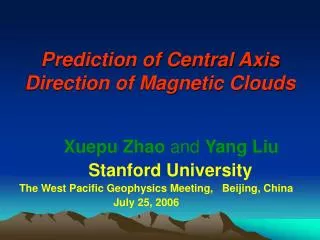 Prediction of Central Axis Direction of Magnetic Clouds