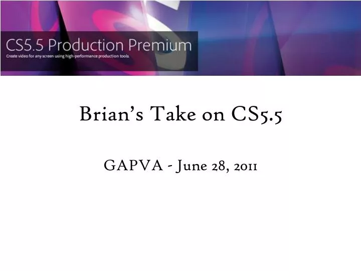 brian s take on cs5 5