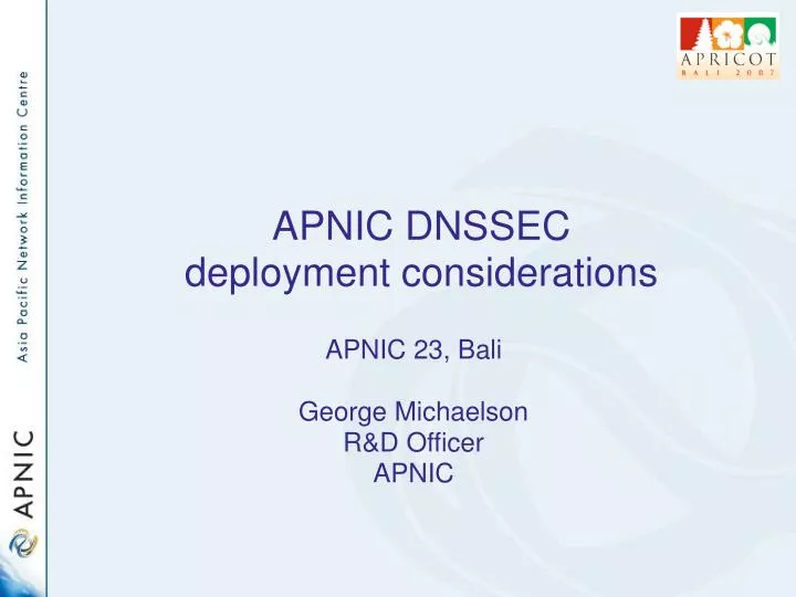 apnic dnssec deployment considerations