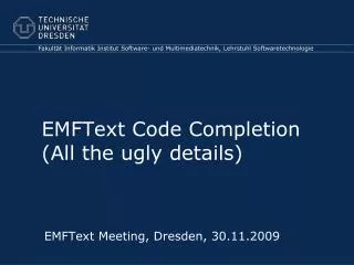 EMFText Meeting, Dresden, 30.11.2009