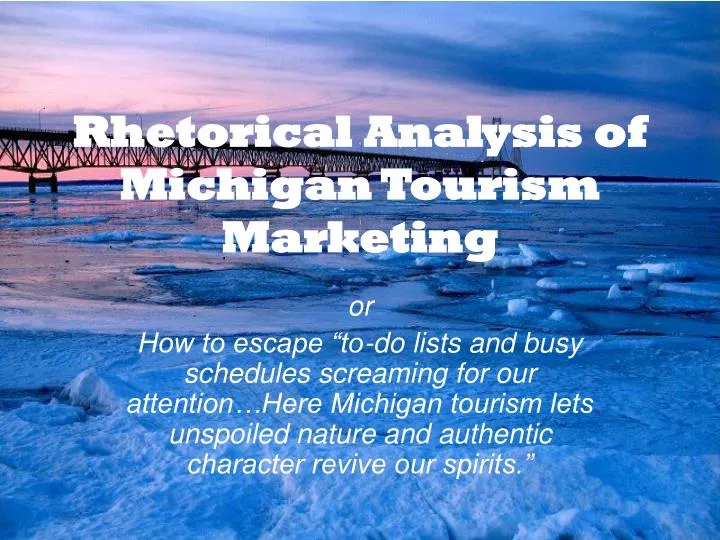 rhetorical analysis of michigan tourism marketing