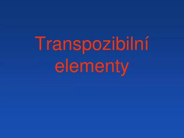 transpozibiln elementy
