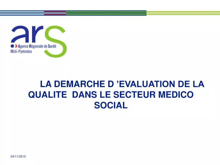 la demarche d evaluation de la qualite dans le secteur medico social