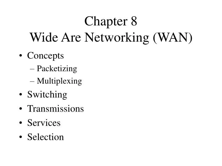 chapter 8 wide are networking wan