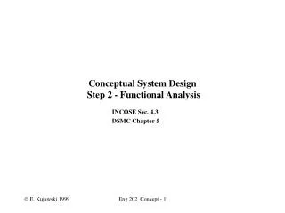 Conceptual System Design Step 2 - Functional Analysis