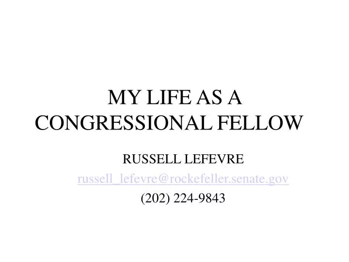 my life as a congressional fellow