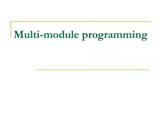 Multi-module programming