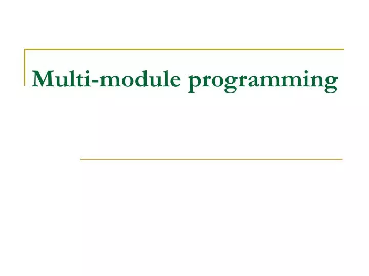 multi module programming