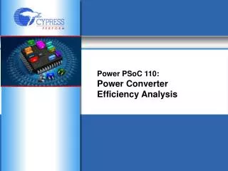 Power PSoC 110: Power Converter Efficiency Analysis
