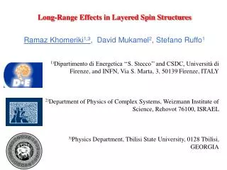 Long-Range Effects in Layered Spin Structures