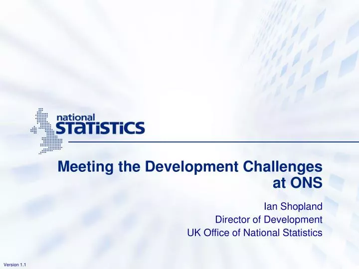 meeting the development challenges at ons