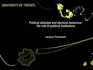 Political attitudes and electoral behaviour: the role of political institutions