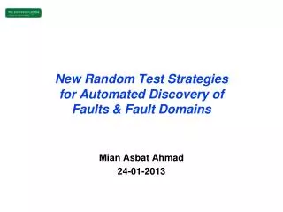 New Random Test Strategies for Automated Discovery of Faults &amp; Fault Domains