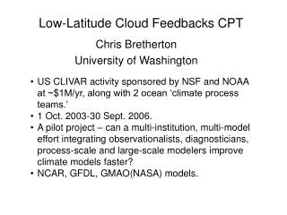 Low-Latitude Cloud Feedbacks CPT