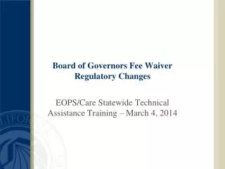 Board of Governors Fee Waiver Regulatory Changes