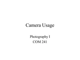 Camera Usage