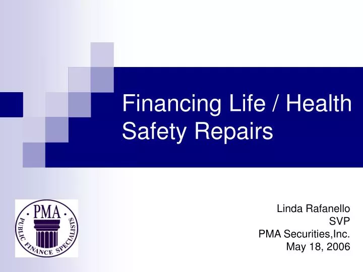 financing life health safety repairs