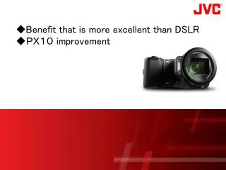 ?Benefit that is more excellent than DSLR ? ???? improvement