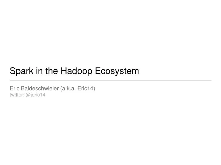 spark in the hadoop ecosystem