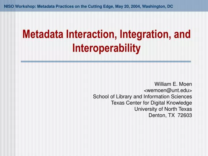 metadata interaction integration and interoperability