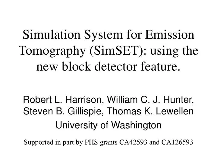 simulation system for emission tomography simset using the new block detector feature