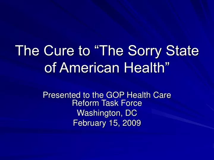 the cure to the sorry state of american health