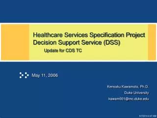 healthcare services specification project decision support service dss update for cds tc