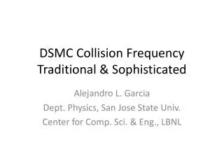 DSMC Collision Frequency Traditional &amp; Sophisticated