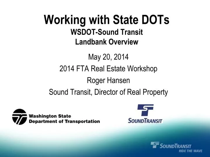 working with state dots wsdot sound transit landbank overview