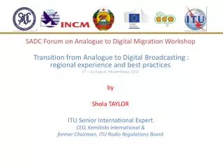 SADC Forum on Analogue to Digital Migration Workshop