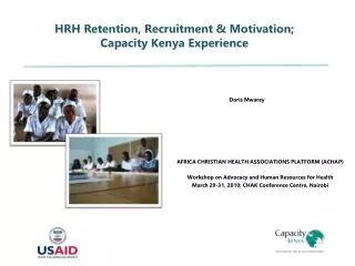 HRH Retention, Recruitment &amp; Motivation; Capacity Kenya Experience