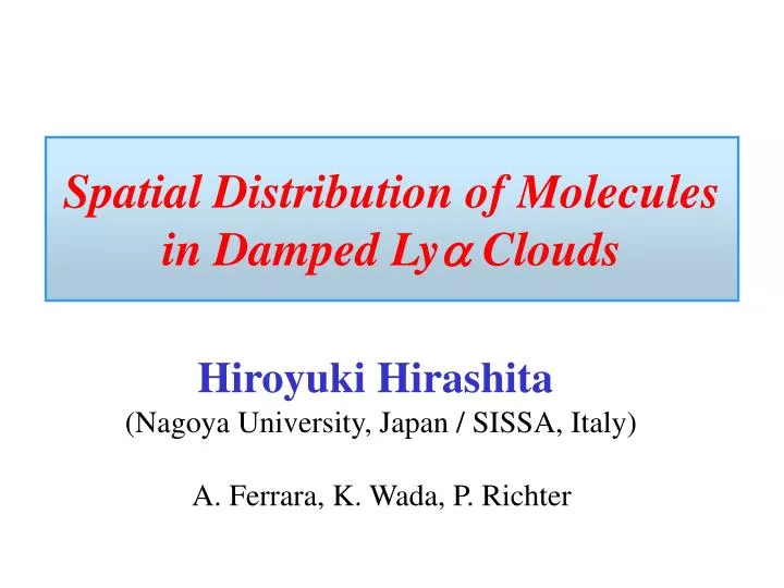 spatial distribution of molecules in damped ly a clouds