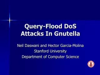 Query-Flood DoS Attacks In Gnutella