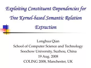 Exploiting Constituent Dependencies for Tree Kernel-based Semantic Relation Extraction