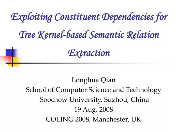 exploiting constituent dependencies for tree kernel based semantic relation extraction