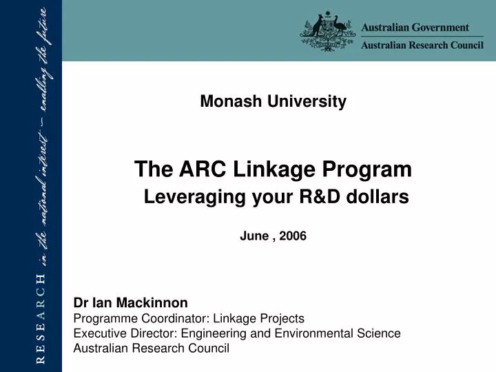 monash university the arc linkage program leveraging your r d dollars june 2006