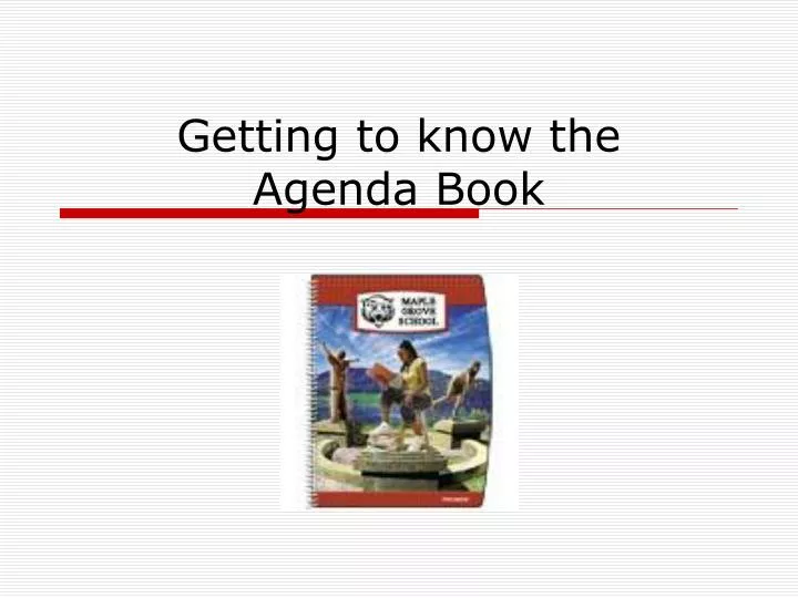 getting to know the agenda book