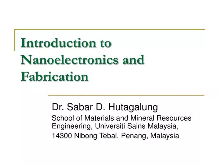 introduction to nanoelectronics and fabrication