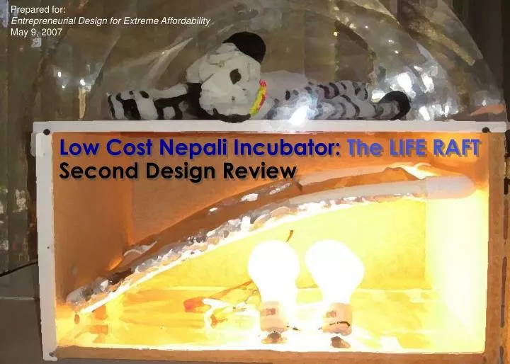 low cost nepali incubator the life raft second design review