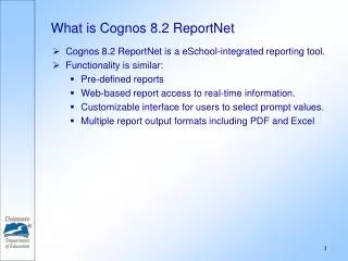 What is Cognos 8.2 ReportNet