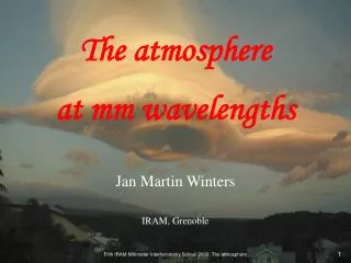 The atmosphere at mm wavelengths